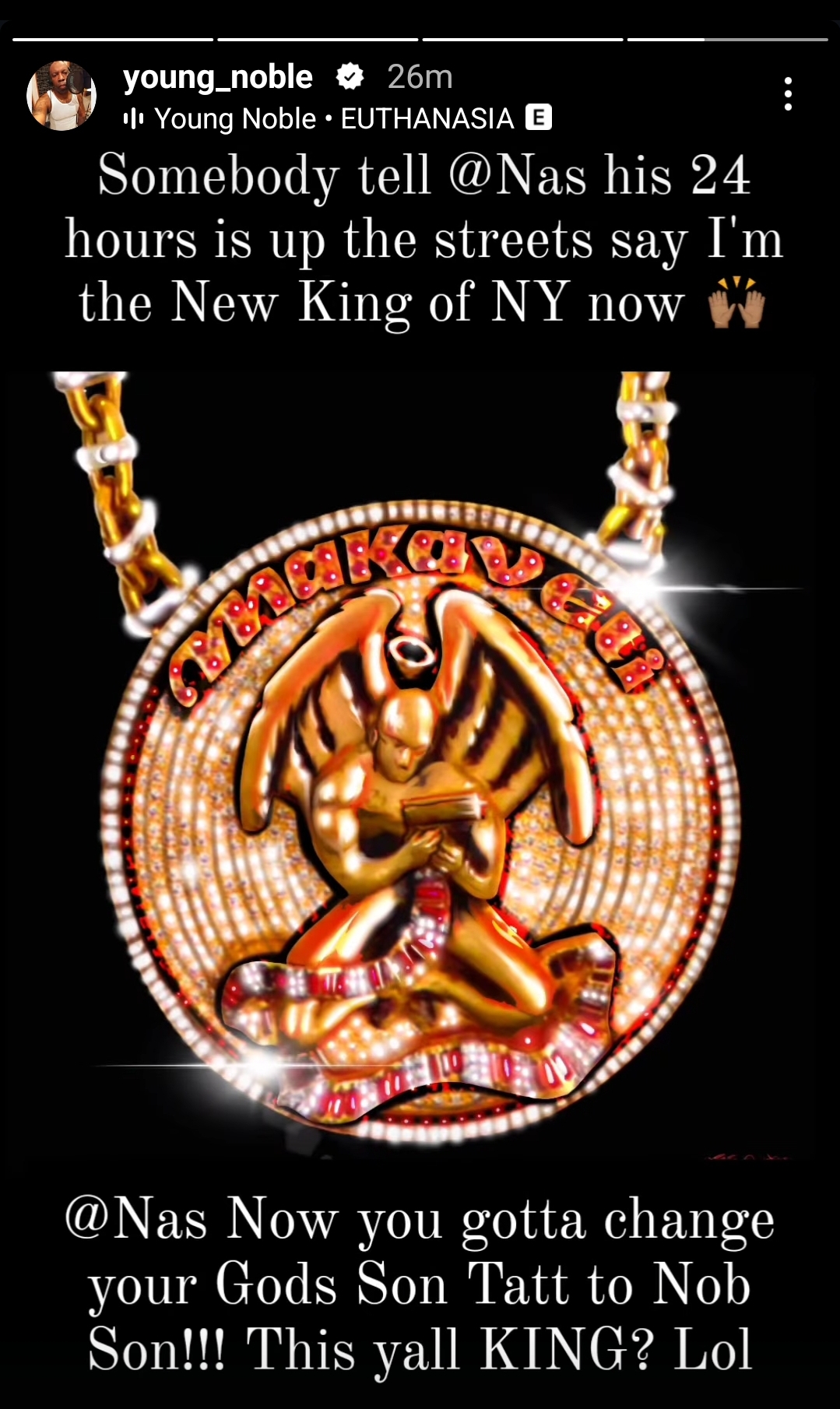 Young Noble says he is king of new york on instagram story